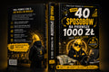 Ponad 40 sposobów na pierwsze 1000 zł jako nastolatek